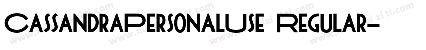 CassandraPersonalUse Regular字体转换